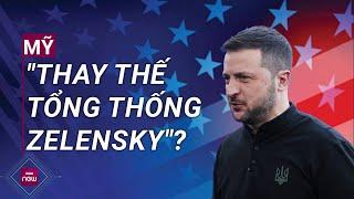 Tình báo Nga phát hiện Mỹ có kế hoạch thay thế Tổng thống Ukraine Zelensky? | VTC Now