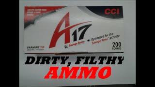 CCI A-17  DIRTY, FILTHY  AMMO!  FOULING UP THE SAVAGE A-17