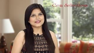 Ms. Shivangi shares her experience with Gem Selections: Khanna Gems Pvt Ltd