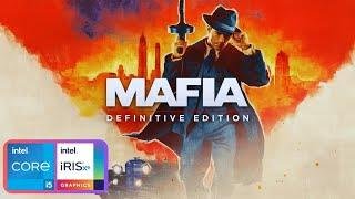 Mafia: Definitive Edition | Gameplay | Intel Core i5 1135g7 | Iris Xe Graphics