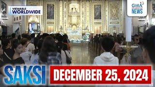 Saksi Express: December 25, 2024 [HD]