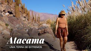 Atacama: uma terra de extremos | CNN Viagem & Gastronomia