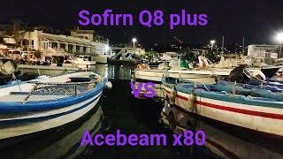 Can the SOFIRN Q8 Plus reign over the legendary ACEBEAM X80?