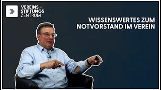 Wissenswertes zum Notvorstand im Verein