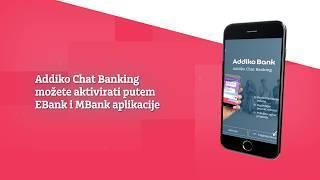 Addiko Chat Banking - funkcionalnosti i korišćenje