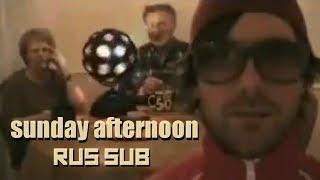 Sunday afternoon [RUS SUB] (Jon Lajoie)