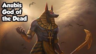 Anubis:  God Of The Dead - (Egyptian Mythology Explained)