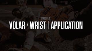 SAM® Splint Training | Volar / Wrist | SAM Medical