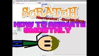 How to Animate Smooth on Scratch! (McBoy Studios)