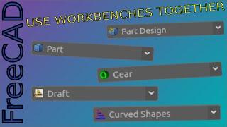 FreeCAD - How Do the Workbenches Work Together? |JOKO ENGINEERING|