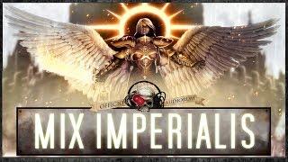 MIX IMPERIALIS - (1 Hour of Warhammer 40k Imperium Music)