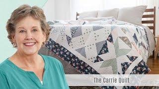 How to Make the Carrie Quilt  - Free Project Tutorial