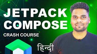 Jetpack Compose Crash Course | Hindi