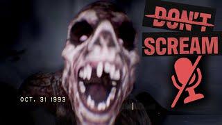 DON’T SCREAM - If You Scream You Lose!