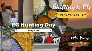 My PG Hunting Experience in Bangalore | Finding the Perfect PG in Bangalore | Shifting to PG