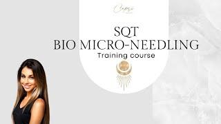 SQT Bio Micro-needling Training Introduction