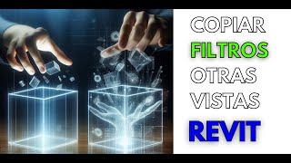 Cómo copiar filtros entre vistas en Revit | How to quickly and easily copy filters from one view