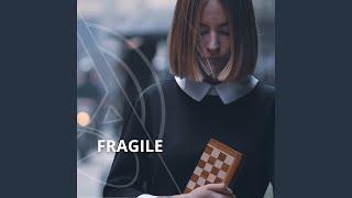 Fragile