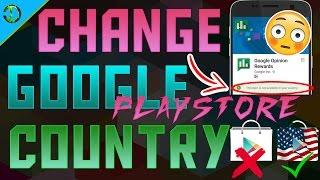 How To Change Google Play Store Country To USA On Android To Make The App Available In Your Country