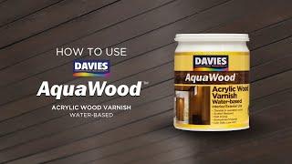 How to Use: DAVIES AQUAWOOD Water-Based Wood Varnish (Hindi Maamoy!)