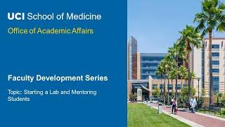 2024 Faculty Development Series- Starting a Lab and Mentoring Students