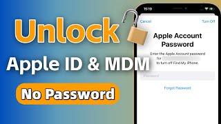 Unlock Apple ID & MDM & Screen Lock On iPhone [No Password!]