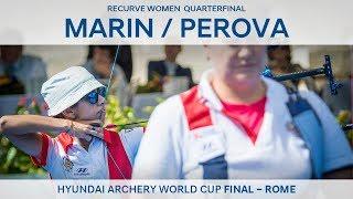 Alicia Marin v Ksenia Perova – Recurve Women’s Quarterfinal | Rome 2017