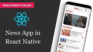 Creating a News App Using React Native in a hours || React Native Tutorial for Beginner