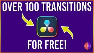 100 FREE Transitions For DaVinci Resolve