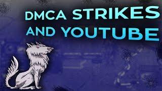 DMCA strikes and YouTube