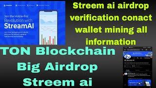 Streem ai airdrop verification conact wallet mining all information