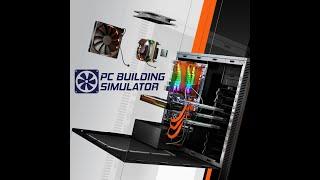 PC Building Simulator. Апгрейд пк