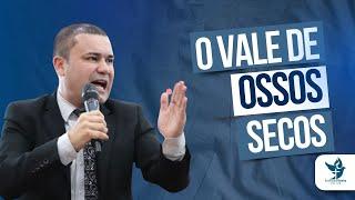 O vale de ossos secos | Pr. Emerson Oliveira