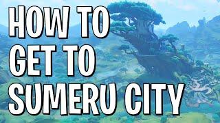 Genshin Impact: How to Get to Sumeru City