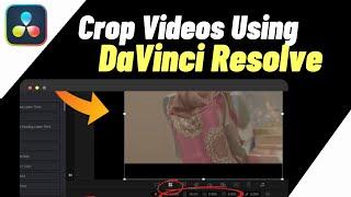 How To Crop Video In Davinci Resolve | Add Crop In Davinci Resolve 18