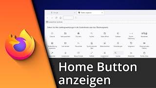 Firefox Home Button anzeigen | Firefox Haus Symbol verschwunden  Tutorial