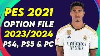 PES 2021 Option File 2023-2024 (PS4, PS5 & PC)