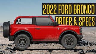 How I Ordered My 2022 Ford Bronco (2-Door, Sasquatch, Auto)