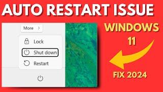 Windows 11 Restart Automatically After Shutdown 2024 (4 Solutions)