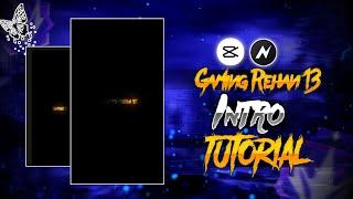 Gaming Rehan 13 Intro Tutorial || Free Fire Video Editing || Capcut Video Editing