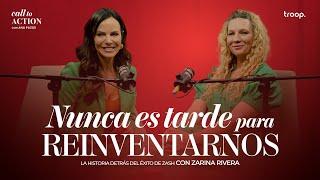 Nunca es tarde para reinventarnos: La historia detrás del éxito de Zash con Zarina Rivera