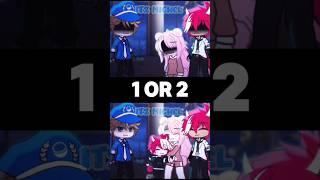 1 or 2? #gacha #gachalife #gachaclub #trend #shorts