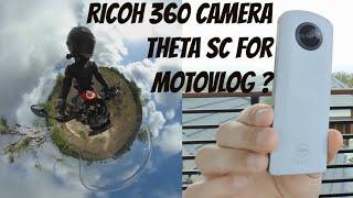 Ricoh 360 camera for motovlog ? Theta SC Review in Bali