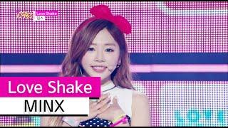 [HOT] MINX - Love Shake, 밍스 - 러브 쉐이크, Show Music core 20150704