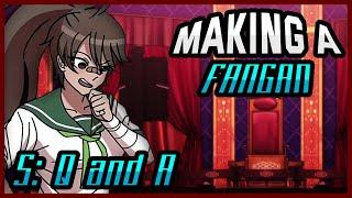 So, You Want To Make A Fanganronpa? (Episode 5- Q and A)