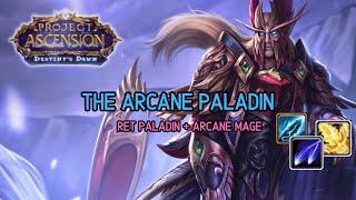 The Arcane Paladin - Wildcard Elune lvl70 - Wow Ascension s9