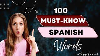 100 SPANISH WORDS You NEED to KNOW for Everyday Conversations! Part 5 #education #english #español