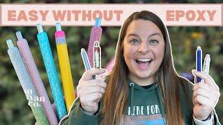 Epoxy Free Glitter Pen Tutorial - NEW 2023