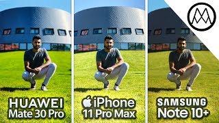 Huawei Mate 30 Pro vs iPhone 11 Pro Max vs Samsung Note 10 Plus Camera Test Comparison!