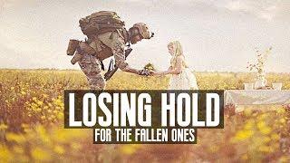 Military Heroes - "Losing Hold"